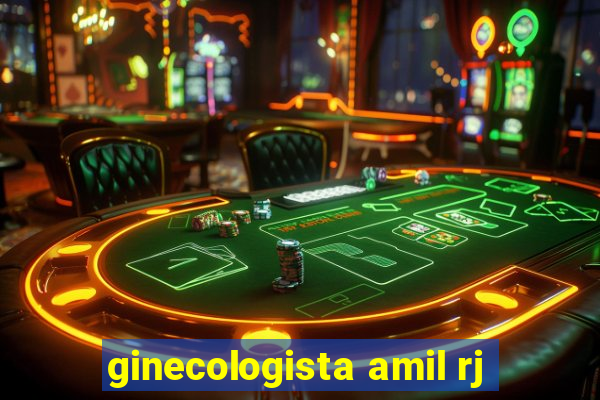 ginecologista amil rj